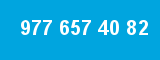 977 657 40 82